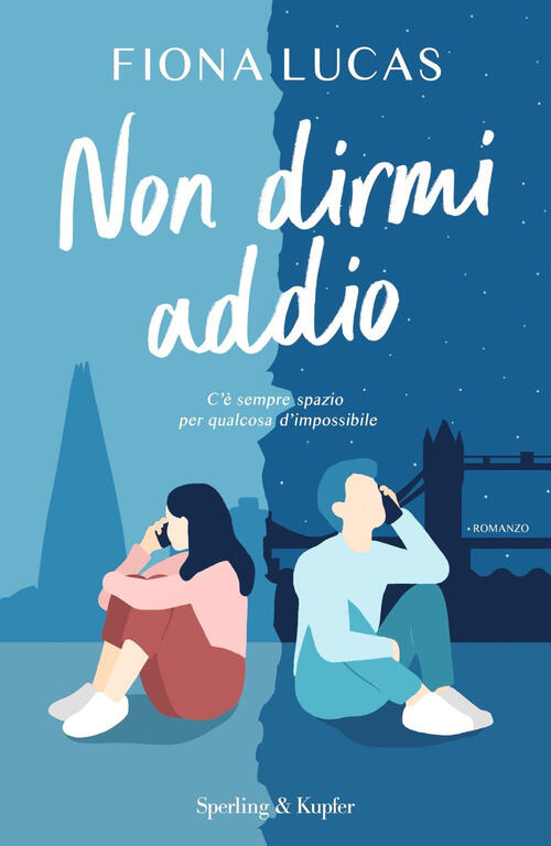 Non Dirmi Addio Fiona Lucas Sperling & Kupfer 2023