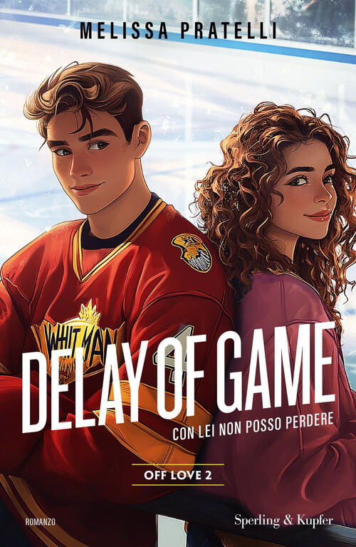 Delay Of Game. Con Lei Non Posso Perdere. Off Love. Vol. 2 Melissa Pratelli Sp