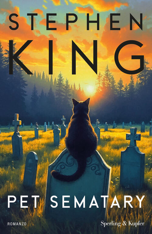 Pet Sematary. Ediz. Italiana Stephen King Sperling & Kupfer 2025