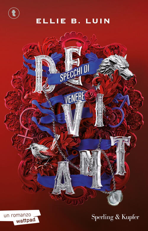 Deviant. Specchi Di Venere. Vol. 2 Ellie B. Luin Sperling & Kupfer 2025