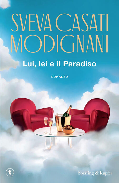 Lui, Lei E Il Paradiso Sveva Casati Modignani Sperling & Kupfer 2025