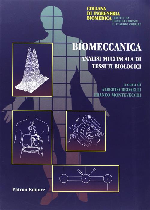 Biomeccanica. Analisi Multiscelta Di Tessuti Biologici