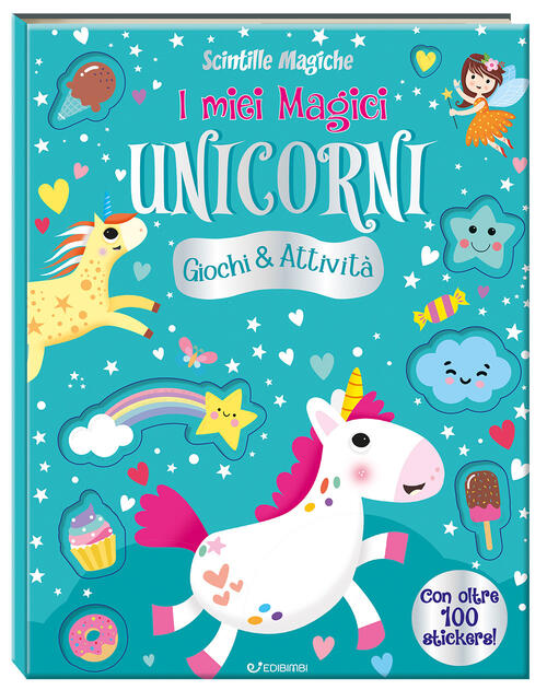 I Miei Magici Unicorni. Scintille Magiche Edibimbi 2026