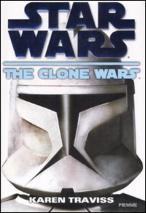 The Clone Wars. Star Wars