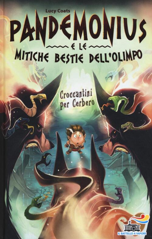 Croccantini Per Cerbero. Pandemonius E Le Mitiche Bestie Dell'olimpo. Vol. 2 L