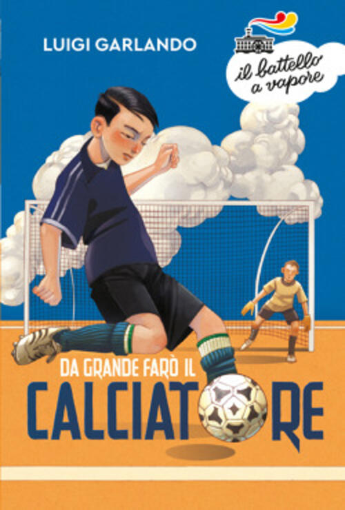 Da Grande Faro Il Calciatore Luigi Garlando Piemme 2019