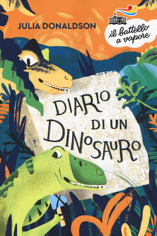 Diario Di Un Dinosauro. Nuova Ediz. Julia Donaldson Piemme 2019