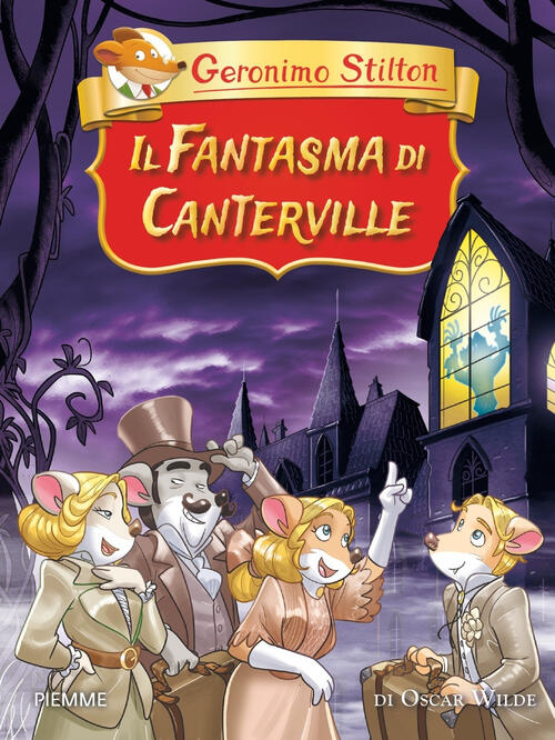 Il Fantasma Di Canterville Di Oscar Wilde Geronimo Stilton Piemme 2020