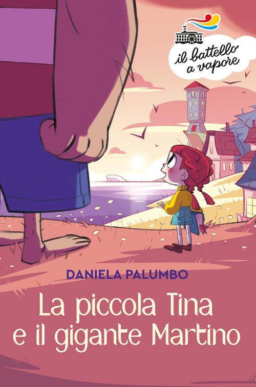 La Piccola Tina E Il Gigante Martino Daniela Palumbo Piemme 2021