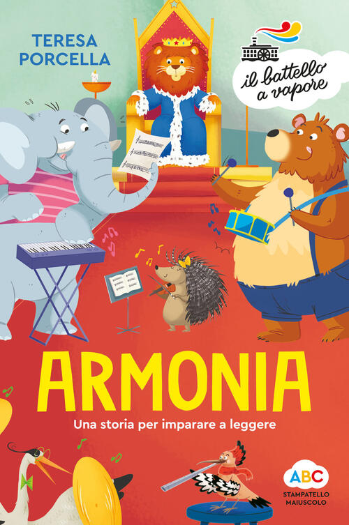 Armonia. Una Storia Per Imparare A Leggere Teresa Porcella Piemme 2021