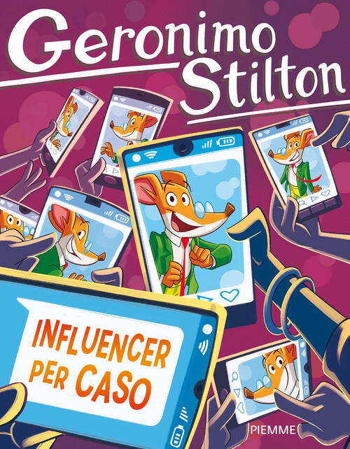 Influencer Per Caso Geronimo Stilton Piemme 2022