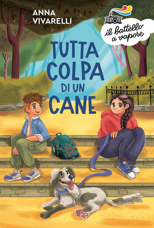 Tutta Colpa Di Un Cane Anna Vivarelli Piemme 2022