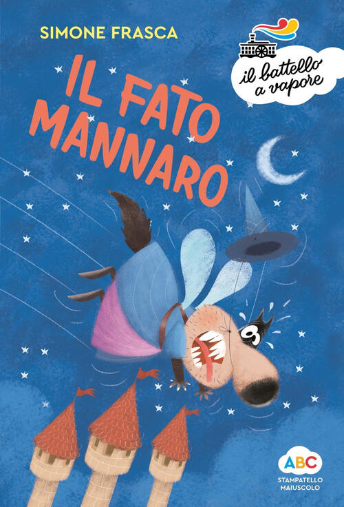 Il Fato Mannaro. Ediz. A Colori Simone Frasca Piemme 2022