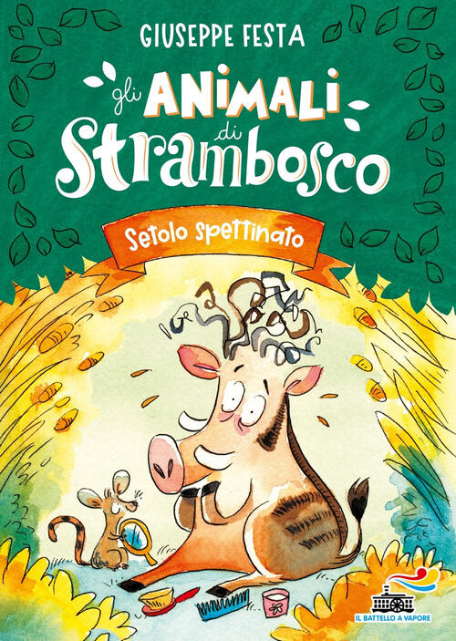 Setolo Spettinato. Gli Animali Di Strambosco