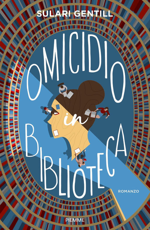 Omicidio In Biblioteca Sulari Gentill Piemme 2023