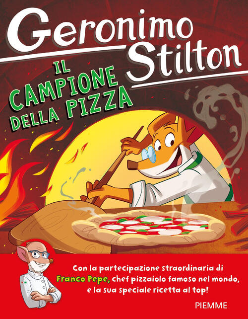Il Campione Della Pizza Geronimo Stilton Piemme 2023