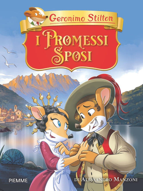 I Promessi Sposi Di Alessandro Manzoni Geronimo Stilton Piemme 2023