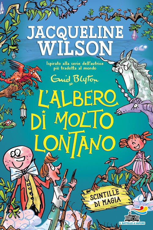 L'albero Di Molto Lontano. Scintille Di Magia Enid Blyton Piemme 2023