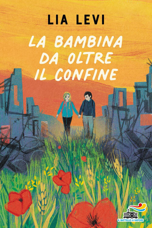 La Bambina Da Oltre Il Confine Lia Levi Piemme 2023