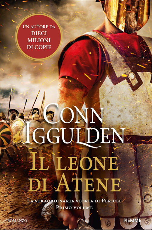 Il Leone Di Atene. La Straordinaria Storia Di Pericle. Vol. 1