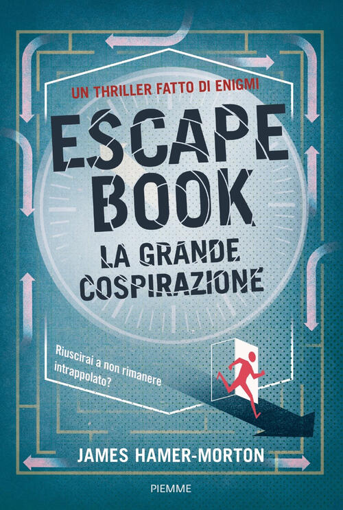 Escape Book. La Grande Cospirazione James Hamer Morton Piemme 2023