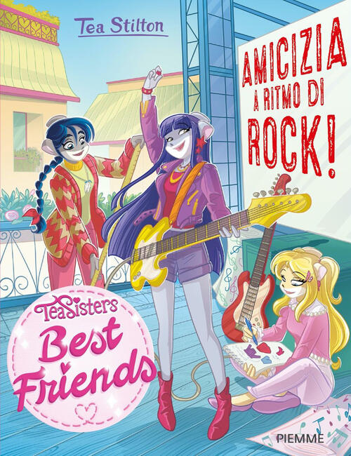Amicizia A Ritmo Di Rock! Tea Stilton Piemme 2025