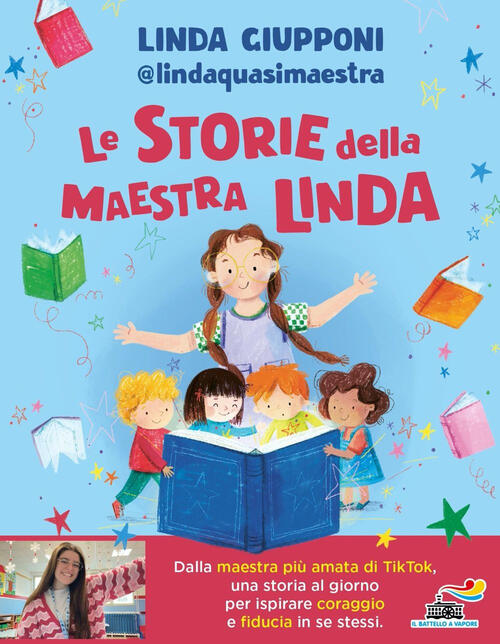 Le Storie Della Maestra Linda Linda Giupponi Piemme 2025