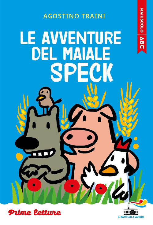 Le Avventure Del Maiale Speck. Stampatello Maiuscolo Agostino Traini Piemme 20