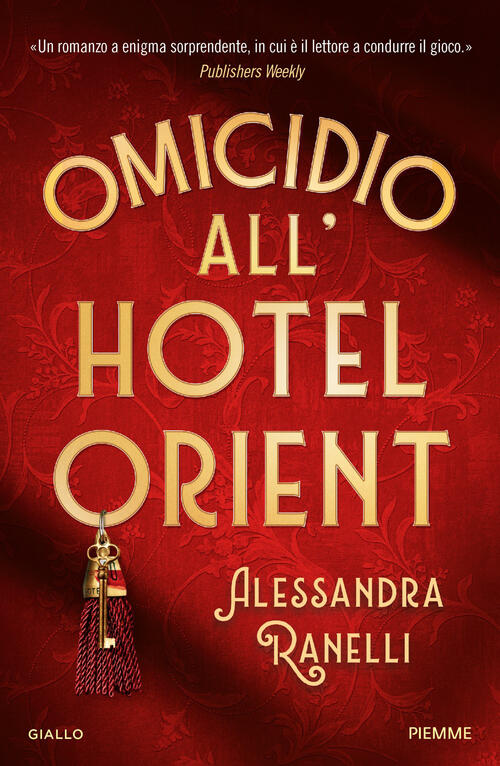 Omicidio All'hotel Orient Alessandra Ranelli Piemme 2026