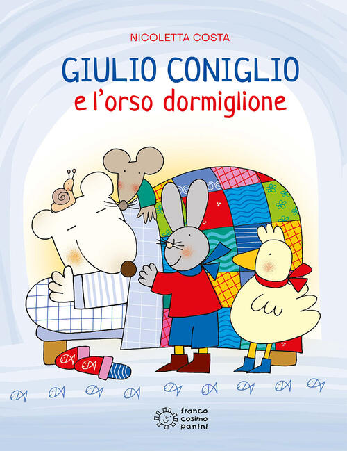 Giulio Coniglio E L'orso Dormiglione. Ediz. Illustrata Nicoletta Costa Franco