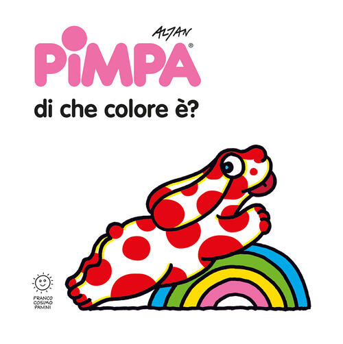 Pimpa: Di Che Colore E? Ediz. Illustrata Altan Franco Cosimo Panini 2022