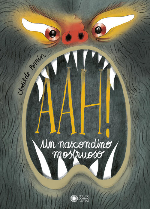 Aah! Un Nascondino Mostruoso. Ediz. A Colori Clotilde Perrin Franco Cosimo Pan