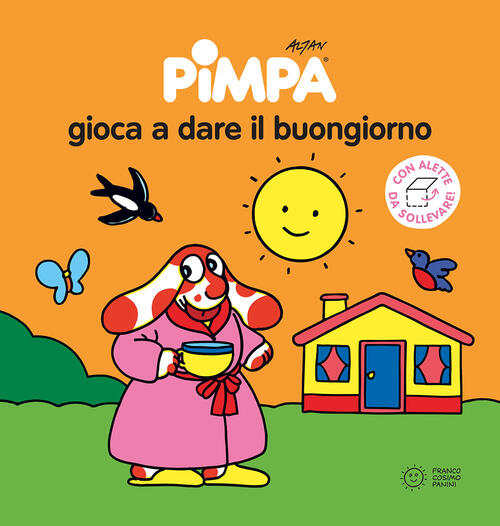 Pimpa Gioca A Dare Al Buongiorno. Ediz. Illustrata Altan Franco Cosimo Panini