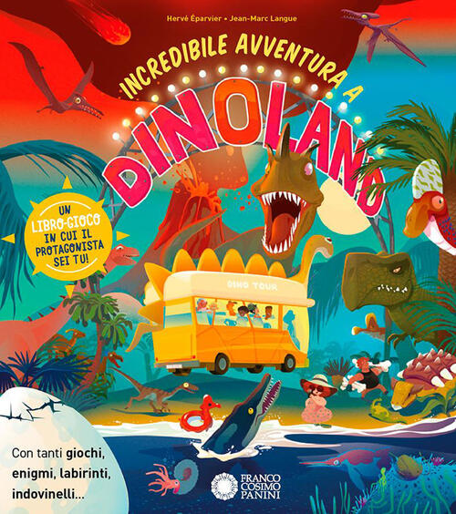 Incredibile Avventura A Dinoland. Escape Game Herve Eparvier Franco Cosimo Pan
