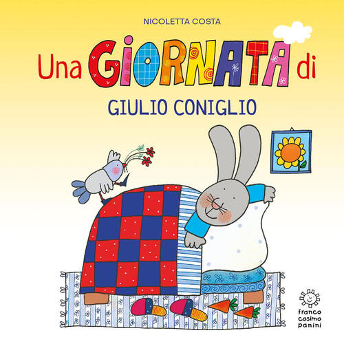 Una Giornata Di Giulio Coniglio. Nuova Ediz. Nicoletta Costa Franco Cosimo Pan