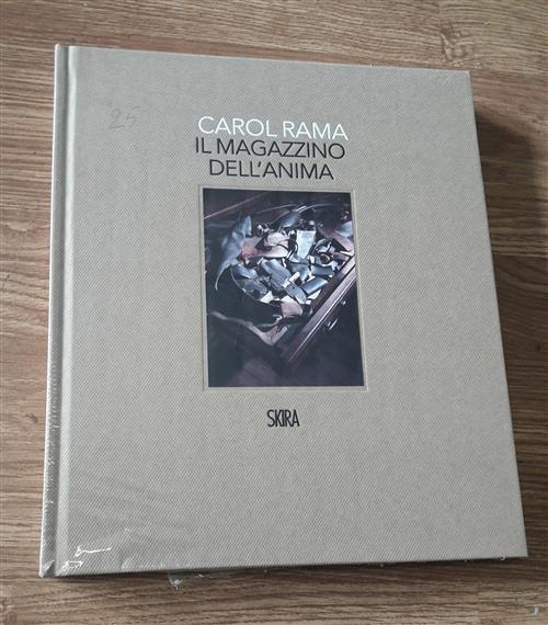 Carol Rama. Il Magazzino Dell'anima Bepi Ghiotti, Maria Cristina Mundici Skira