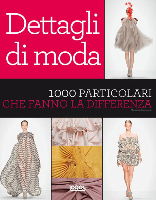 Dettagli Di Moda. 1000 Particolari Che Fanno La Differenza Logos 2011