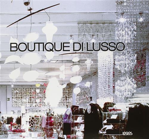 Boutique Di Lusso