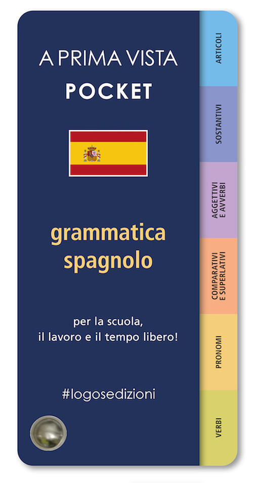 A Prima Vista Pocket: Grammatica Spagnola Logos 2023