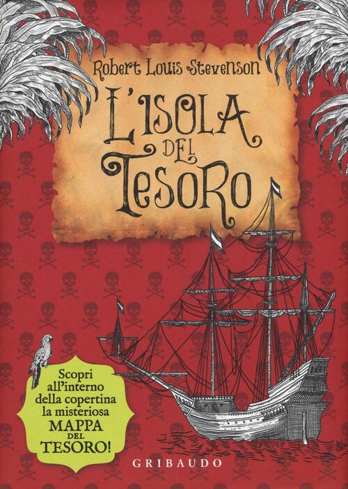 L'isola Del Tesoro. Con Poster Robert Louis Stevenson Gribaudo 2016