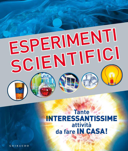 Esperimenti Scientifici Ian Graham Gribaudo 2019