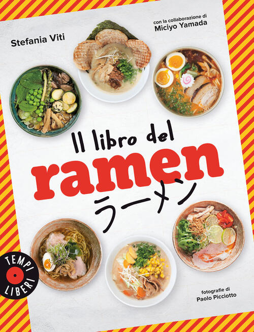 Il Libro Del Ramen Stefania Viti Gribaudo 2021