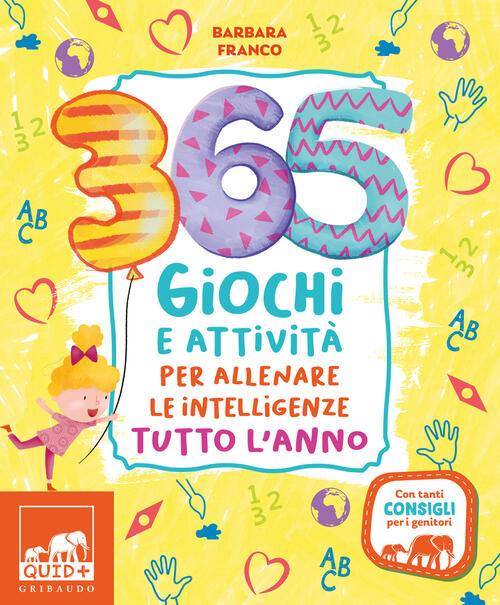 365 Giochi E Attivita Per Allenare Le Intelligenze Tutto L'anno. Ediz. A Color