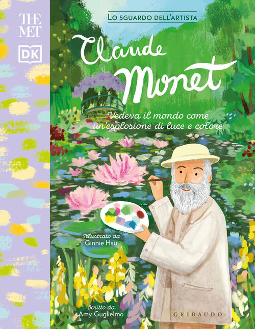 Claude Monet. The Met Amy Guglielmo Gribaudo 2024