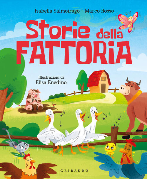 Storie Della Fattoria Marco Rosso, Isabella Salmoirago Gribaudo 2024