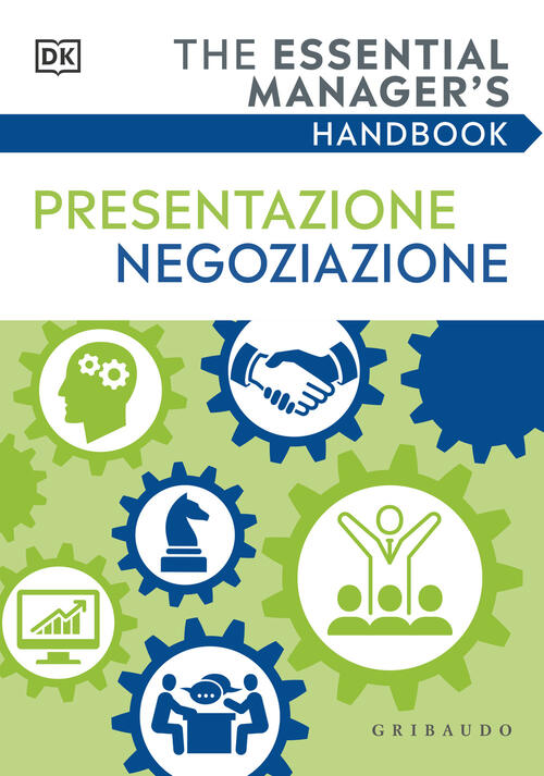 Presentazione Negoziazione. The Essential Manager's Handbook Gribaudo 2025