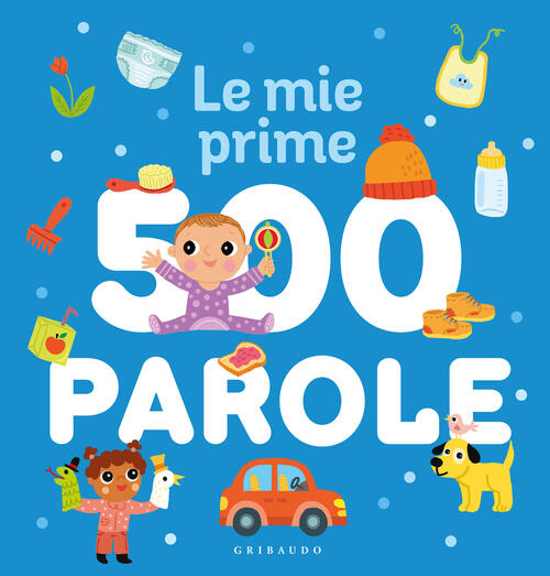 Le Mie Prime 500 Parole Gribaudo 2025