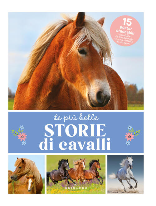Piu Belle Storie Di Cavalli. Con 15 Poster Gribaudo 2026