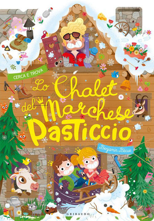 Lo Chalet Del Marchese Pasticcio Benjamin Becue Gribaudo 2026