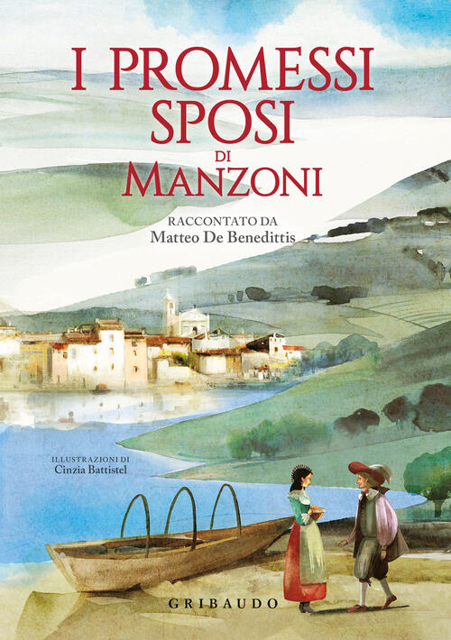 I Promessi Sposi Di Manzoni Matteo De Benedittis Gribaudo 2026